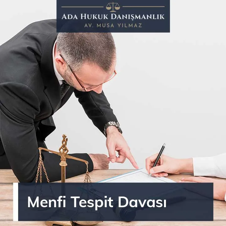 menfi tespit davası şartları ve arabuluculuk