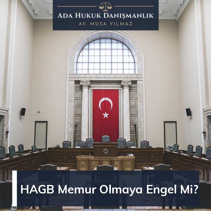 hagb memur olmaya engel mi