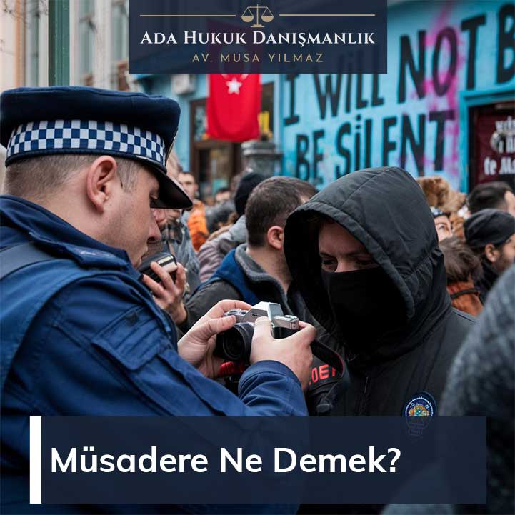 müsadere ne demek
