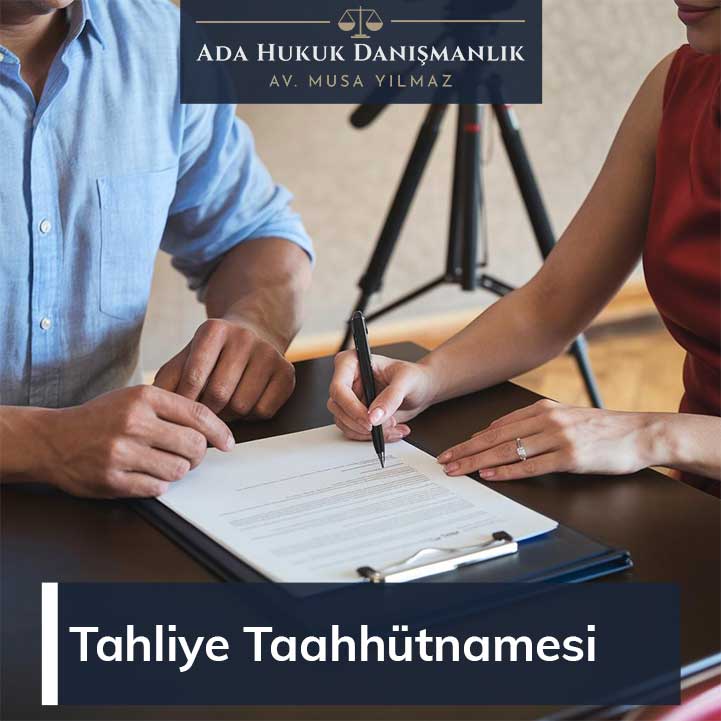 tahliye taahhütnamesi